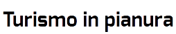 Sito Ufficiale di Informazione Turistica della Pianura di Bologna
